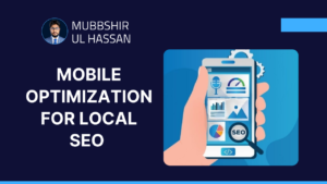 Mobile Optimization for Local SEO